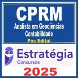 CPRM (Analista em Geociências – Contabilidade) Pós Edital – Estratégia 2025