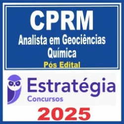 CPRM (Analista em Geociências – Química) Pós Edital – Estratégia 2025