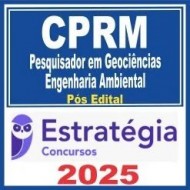 CPRM (Pesquisador em Geociências – Engenharia Ambiental) Pós Edital – Estratégia 2025
