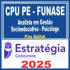 CPU PE – FUNASE (Analista em Gestão Socioeducativa – Psicólogo)) Pós Edital – Estratégia 2025