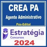 CREA PA (Agente Administrativo) Pós Edital – Estratégia 2024