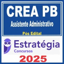 CREA PB (Assistente Administrativo) Pós Edital – Estratégia 2025
