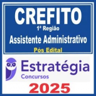 CREFITO 1ª Região (Assistente Administrativo) Pós Edital – Estratégia 2025