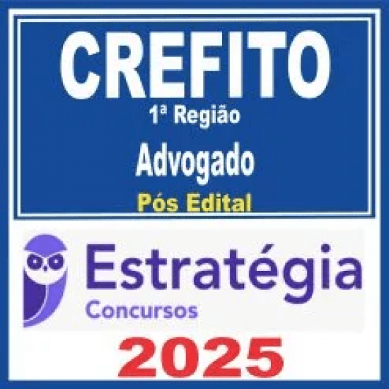 CREFITO 1ª Região (Advogado) Pós Edital – Estratégia 2025