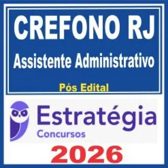 CREFONO RJ (Assistente Administrativo) Pós Edital – Estratégia 2026