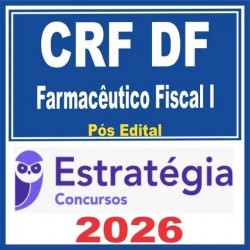 CRF DF (Farmacêutico Fiscal I) Pós Edital – Estratégia 2026
