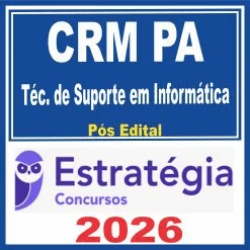 CRM PA (Técnico de Suporte em Informática) Pós Edital – Estratégia 2026