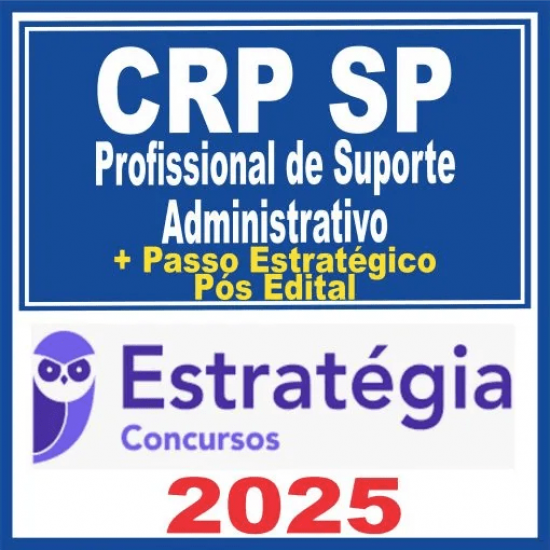 CRP SP (Profissional de Suporte Administrativo) Pós Edital – Estratégia 2025