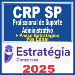 CRP SP (Profissional de Suporte Administrativo) Pós Edital – Estratégia 2025