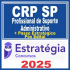 CRP SP (Profissional de Suporte Administrativo) Pós Edital – Estratégia 2025