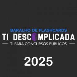 Curso específico de TECNOLOGIA DA INFORMAÇÃO TI Descomplicada 2025