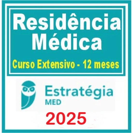Curso Extensivo Residência Médica - 12 meses Estratégia 2025