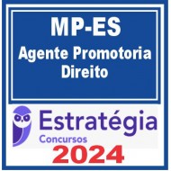 MP ES (Agente de Promotoria – Direito) Estratégia 2024