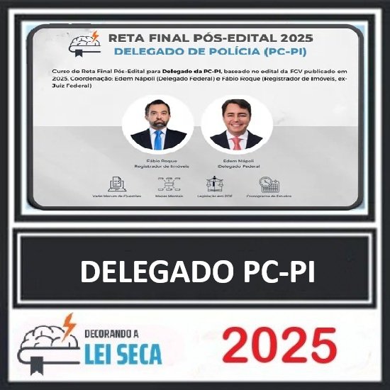 Reta Final para Delegado De Polícia (PC-PI) Decorando a Lei Seca Pós Edital 2025