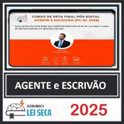 RETA FINAL PARA AGENTE E ESCRIVÃO DA POLÍCIA CIVIL DE SANTA CATARINA (PC-SC) DECORANDO A LEI SECA 2025 - 2026 PÓS EDITAL