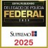 Delegado de Polícia Federal 2025 - Edital Publicado SUPREMO TV