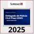 Delegado de Polícia Civil Piauí 2025 PC PI - Edital Publicado PÓS EDITAL Supremo TV
