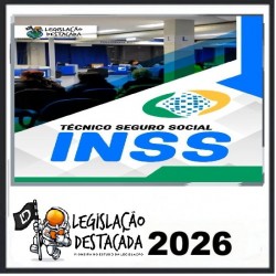 Técnico do Seguro Social do INSS Legislação Destacada 2026