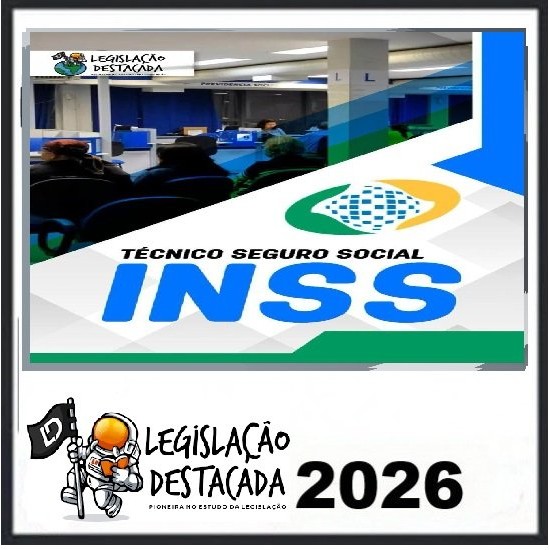 Técnico do Seguro Social do INSS Legislação Destacada 2026