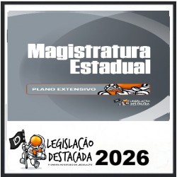 Extensivo Magistratura Estadual - Ed. 13 - 2026 Legislação Destacada