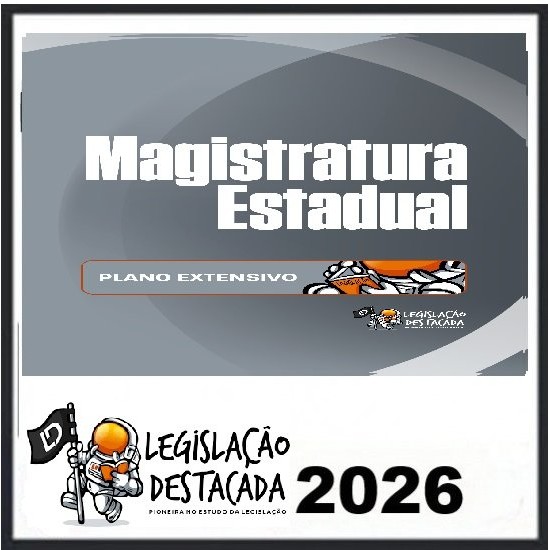 Extensivo Magistratura Estadual - Ed. 13 - 2026 Legislação Destacada