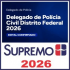 DPC DF (Delegado de Polícia Civil Distrito Federal) Supremo Tv 2026