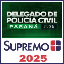 DPC PR (Delegado de Polícia Civil Paraná) Supremo TV 2025