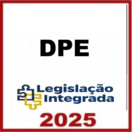 Plano-BASE: Defensoria Pública Estadual DPE Legislação Integrada 2025