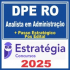 DPE RO (Analista em Administração + Passo) Pós Edital – Estratégia 2025