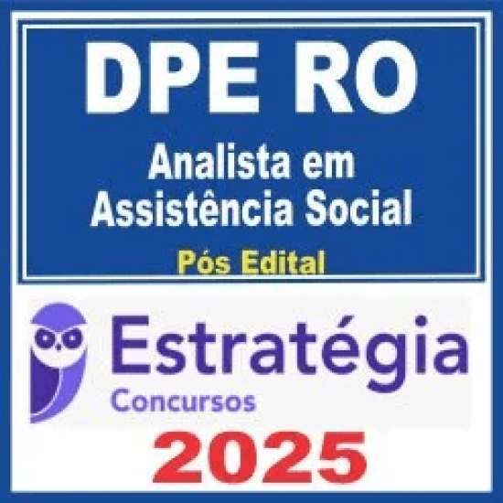 DPE RO (Analista em Assistência Social) Pós Edital – Estratégia 2025