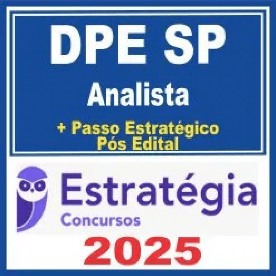 DPE SP (Analista de Defensoria Pública) Pós Edital – Estratégia 2025