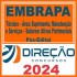 EMBRAPA (Técnico – Área: Suprimento, Manutenção E Serviços – Subárea: Ativos Patrimoniais) Pós Edital – Direção 2024