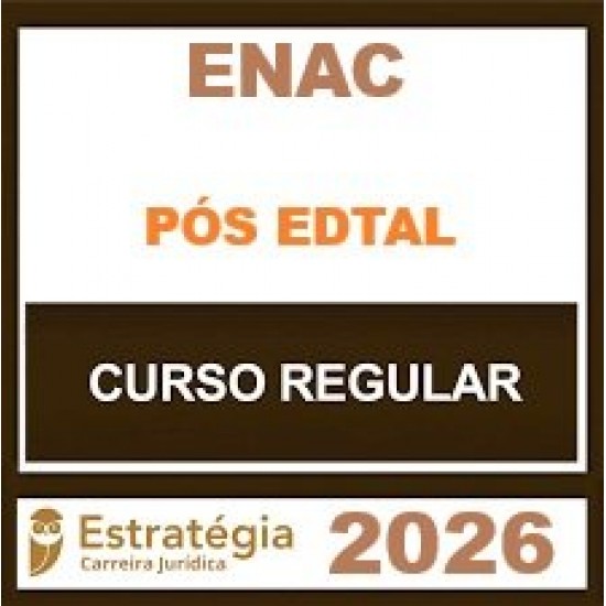 ENAC - Estratégia - 2026.1 (Pós-Edital)