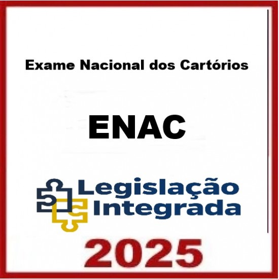 Plano de Leitura: Exame nacional dos Cartórios Legislação Integrada 2025.2