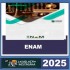 ENAM – LEGISLAÇÃO DESTACADA 2025