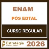 ENAM - Estratégia - 2026.1 (Pós-Edital) 