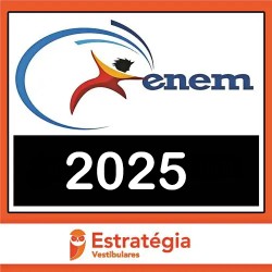 ENEM 2025 – Extensivo para o Enem – ESTRATÉGIA