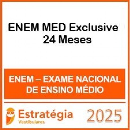 ENEM MED Exclusive - 24 Meses Estratégia 2025
