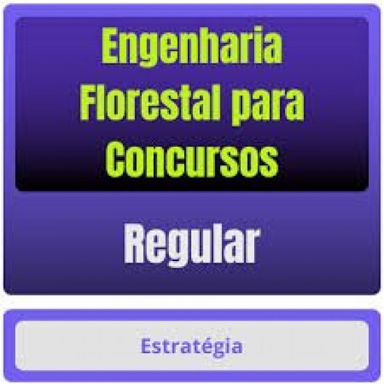 Engenharia Florestal p/ Concursos - Curso Regular Estratégia Concursos 2025
