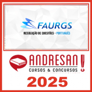 FAURGS - Português - Resolução de Questões 2025 Andresan
