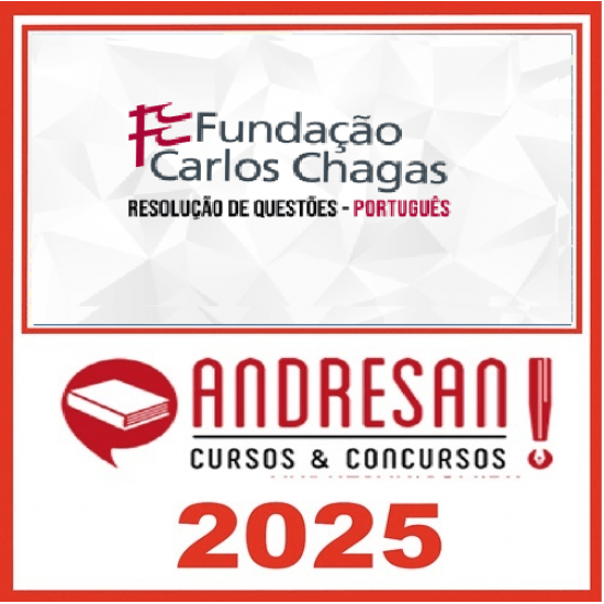 FCC - Português - Resolução de Questões Andresan 2025
