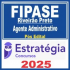 FIPASE Ribeirão Preto (Agente Administrativo) Pós Edital – Estratégia 2025