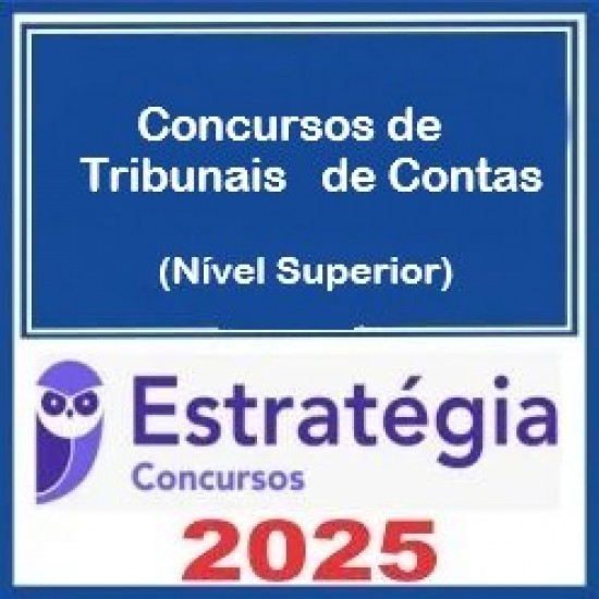 Concursos de Tribunais de Contas (Nível Superior) Pacote Completo Cursos Regulares Estratégia 2025