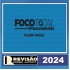 FOCO TOTAL PROCURADORIAS - REVISÃO PGE - REVISÃO ENSINO JURIDICO 2024