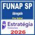 FUNAP SP (Advogado) Pós Edital – Estratégia 2026