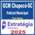 GCM Chapecó (Policial Municipal) Pós Edital – Estratégia 2025