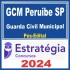 GCM Peruibe SP (Guarda Civil Municipal) Pós Edital – Estratégia 2024