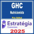 GHC (Nutricionista) Pós Edital – Estratégia 2025