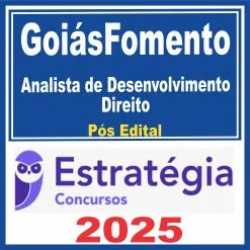 GoiásFomento (Analista de Desenvolvimento – Direito) Pós Edital – Estratégia 2025