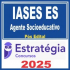 IASES ES (Agente Socioeducativo) Pós Edital – Estratégia 2025